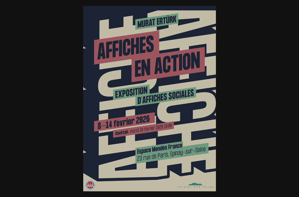 Solo poster exhibition at Espace Mendès France, Épinay-sur-Seine, Paris, February 8–14, 2026